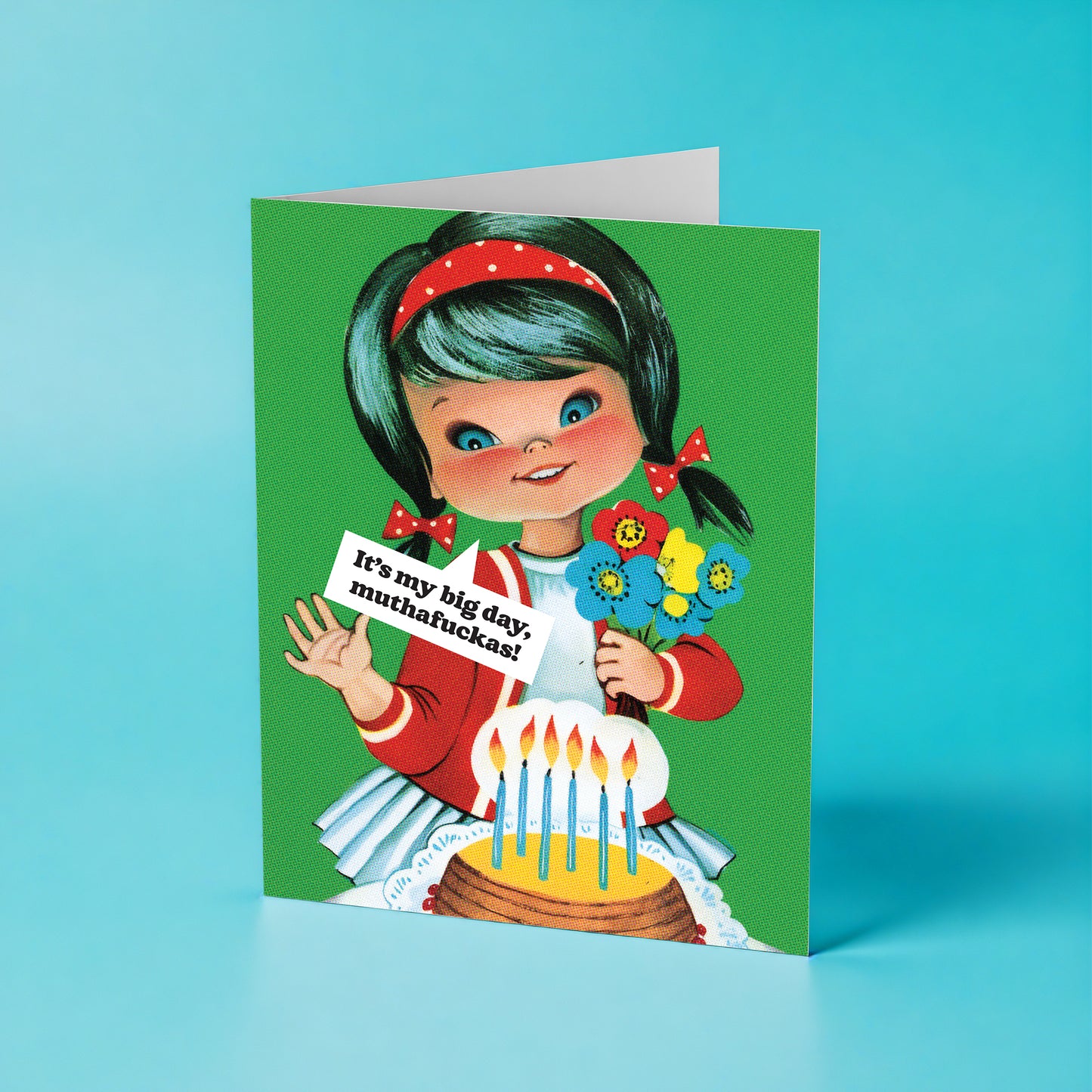 "It's My Big Day" Birthday Card