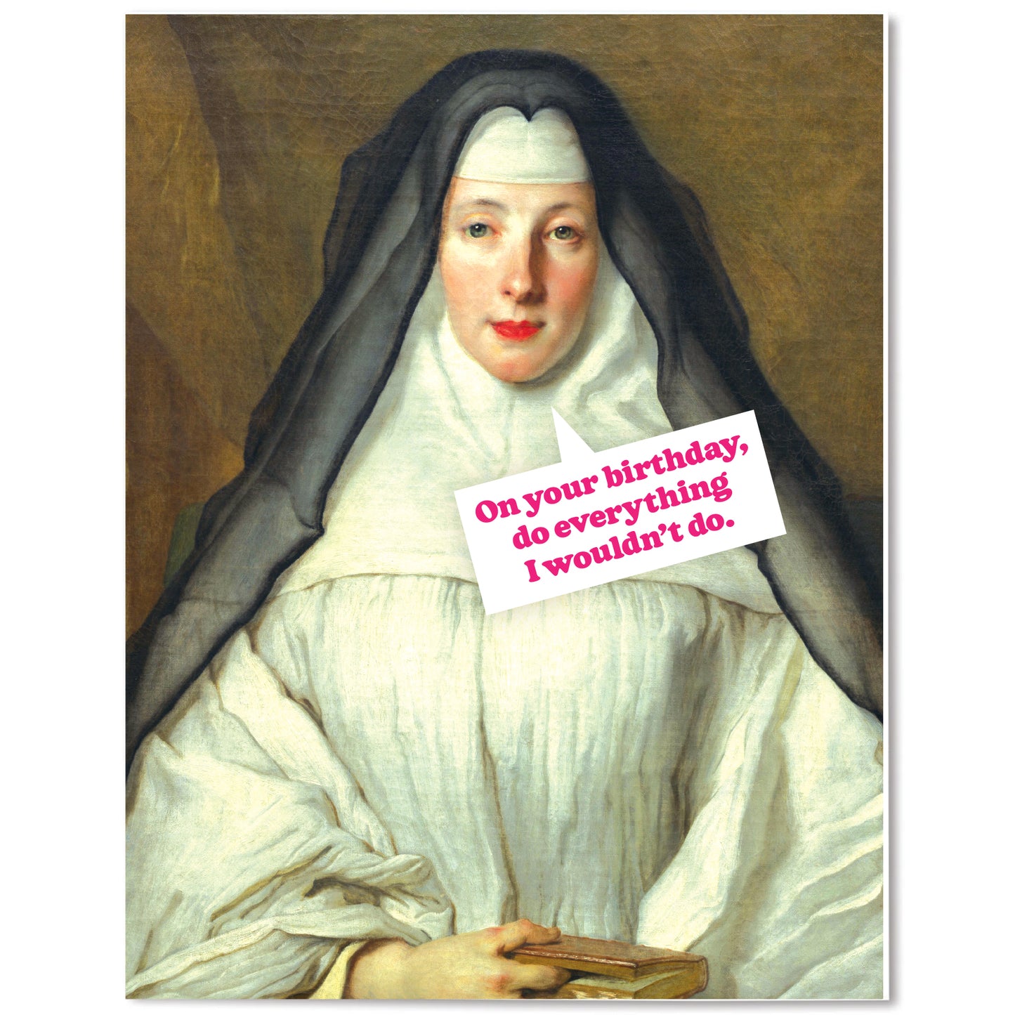 "Everything I Wouldn't Do" Birthday Card