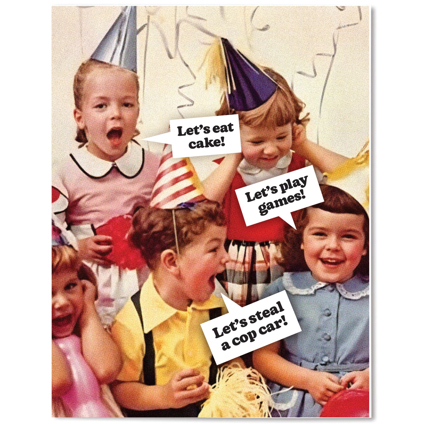 "Steal a Cop Car" Birthday Card