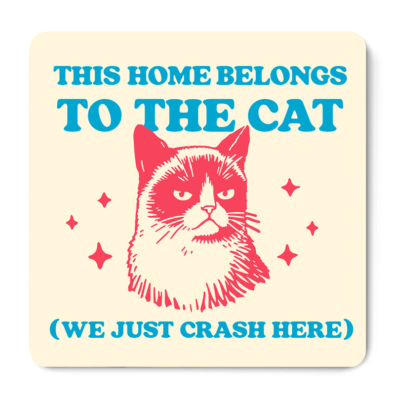 "Belongs to the Cat" Magnet