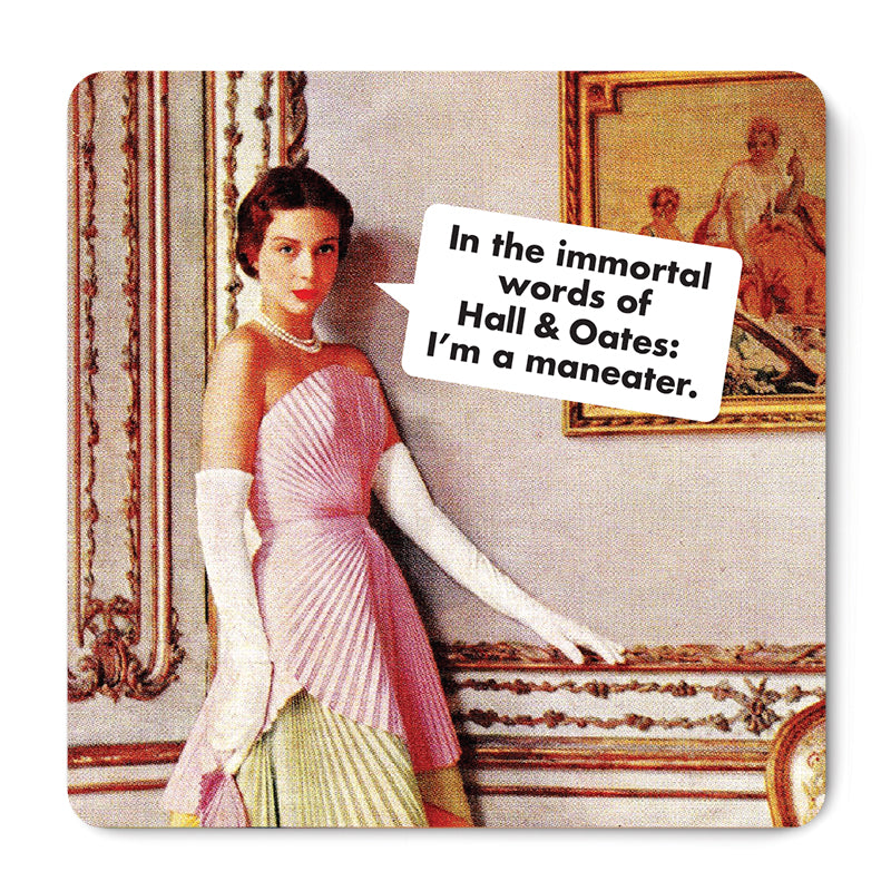 "I'm a Maneater" Magnet