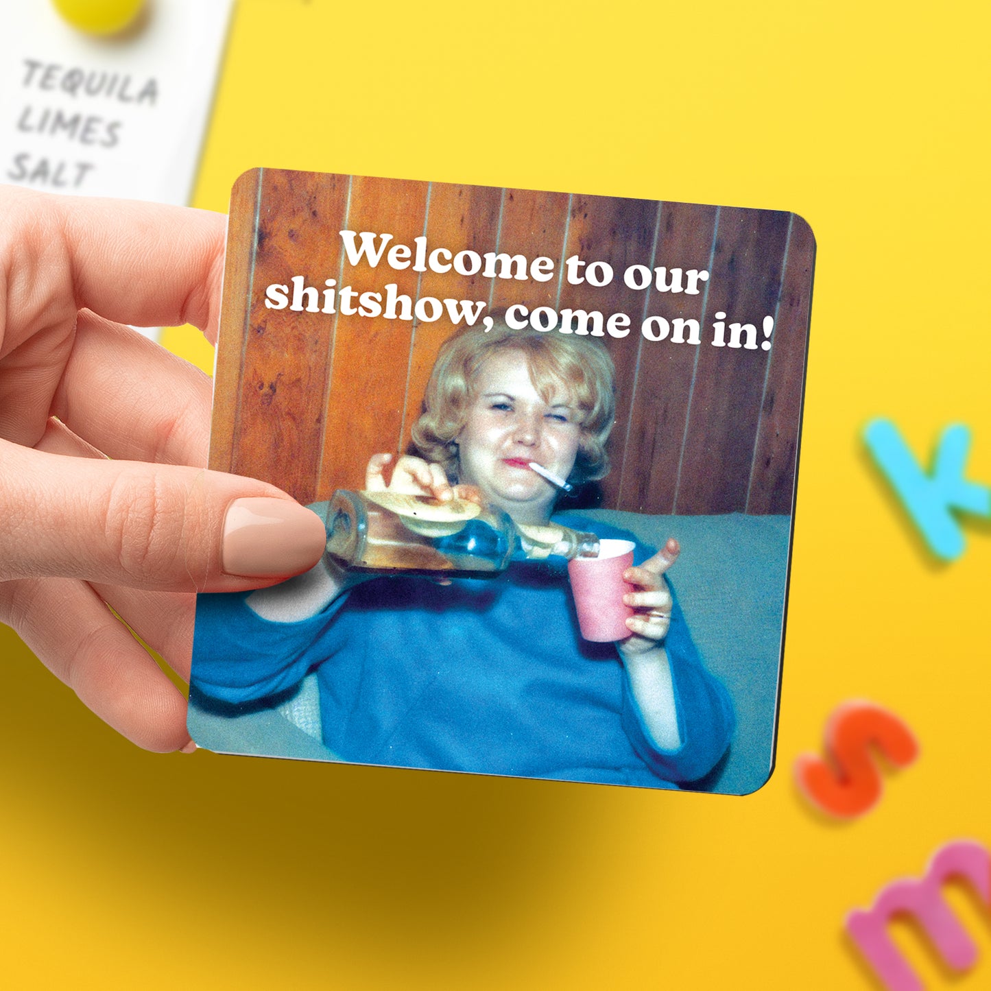 "Welcome to Our Shitshow" Magnet