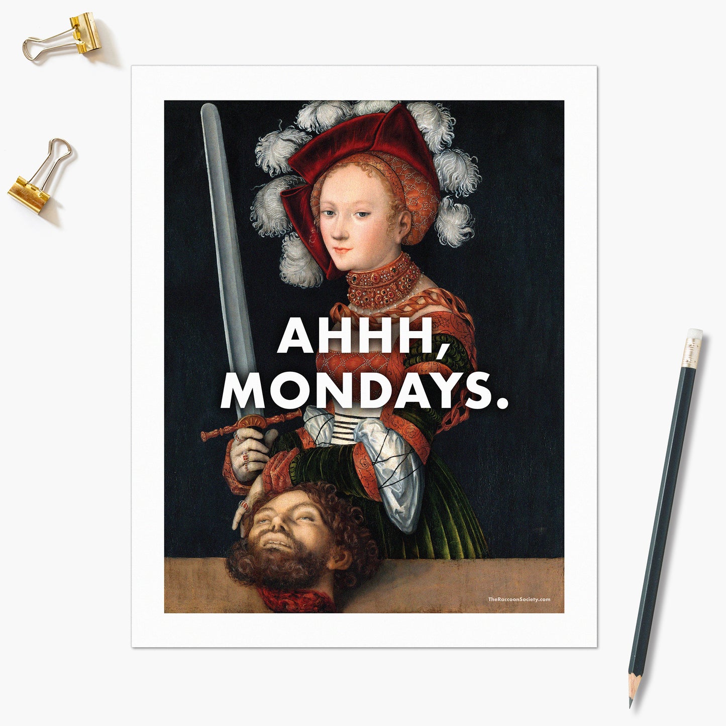 Art Print: Ahhh, Mondays