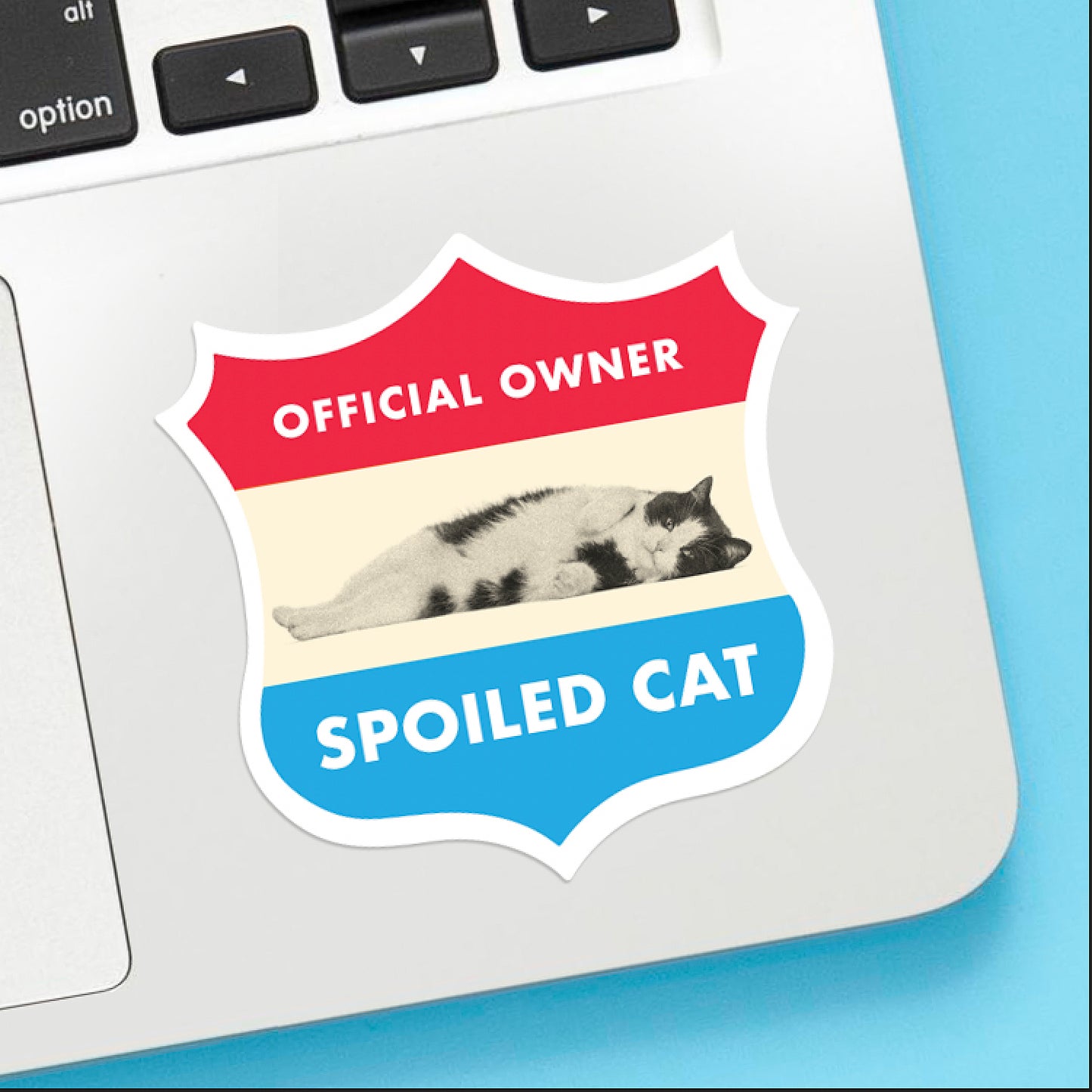 Spoiled Cat Owner Sticker