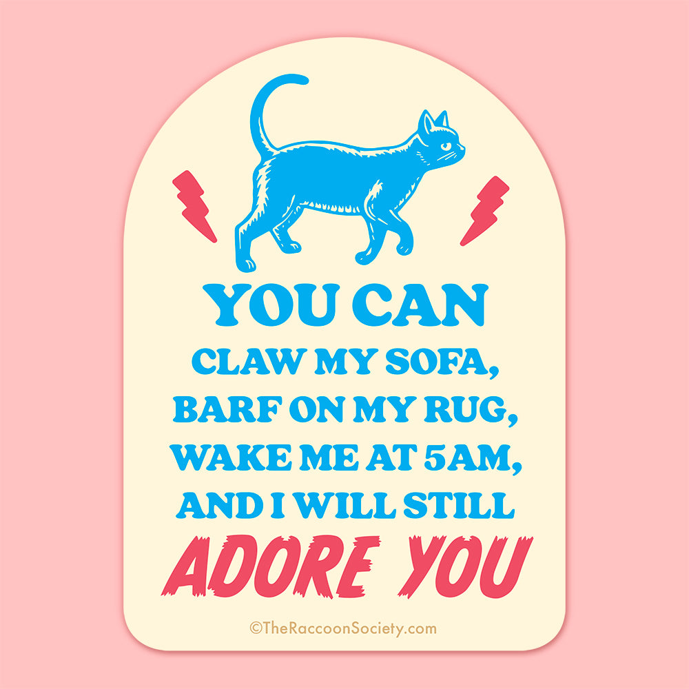 "I Will Still Adore You" Sticker