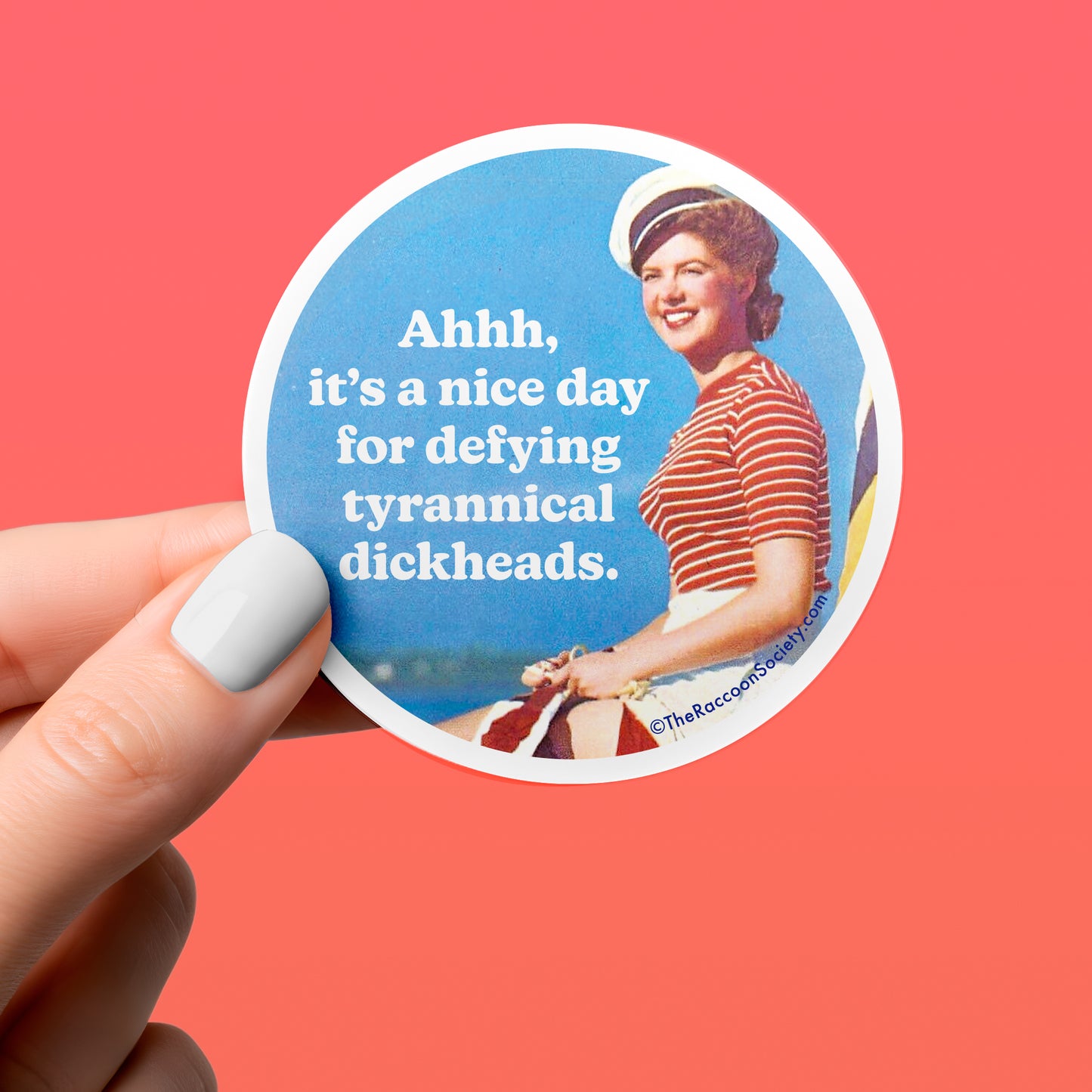 Funny Sticker - DEFYING TYRANTS - Vintage Humor