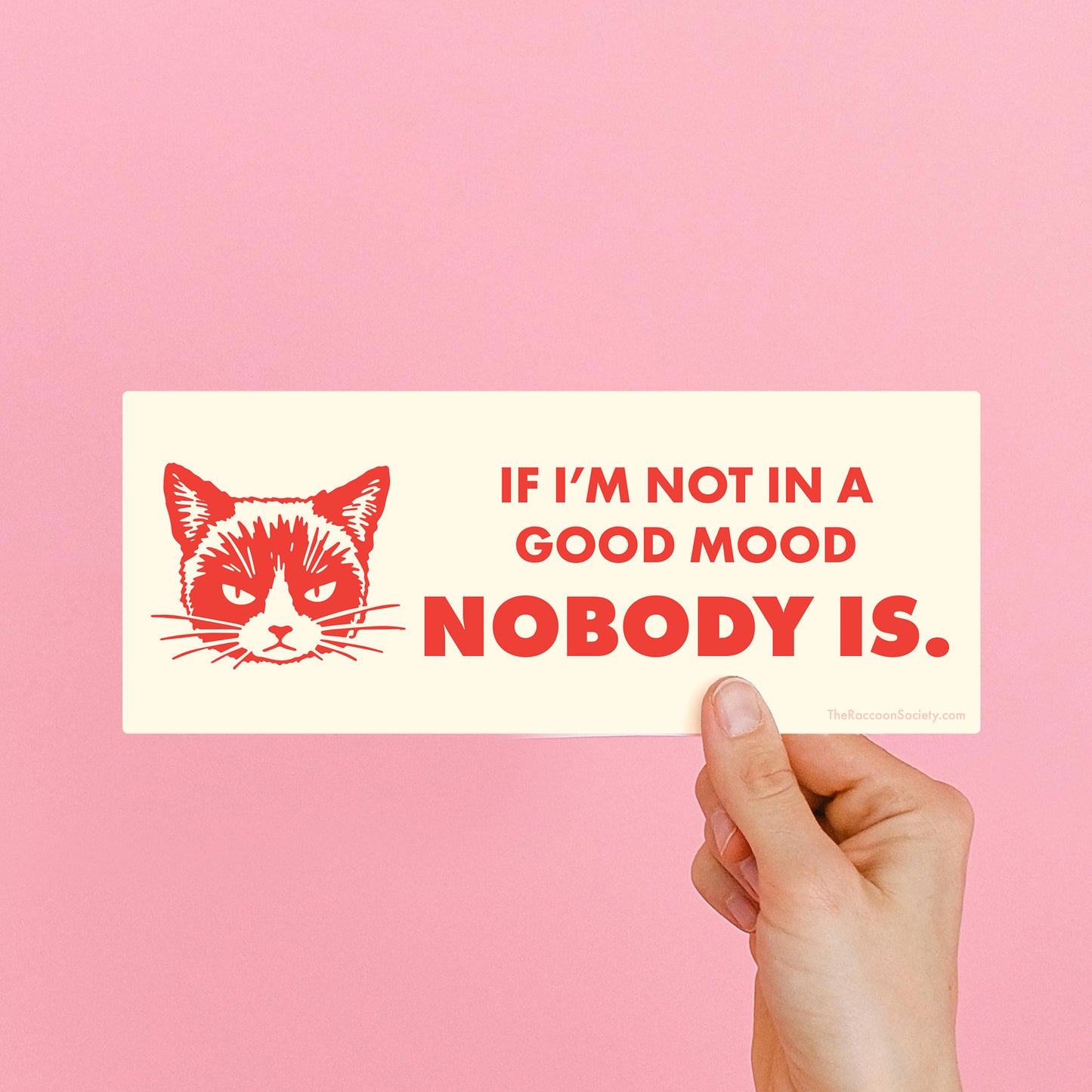 "Not in a Good Mood" Big Sticker