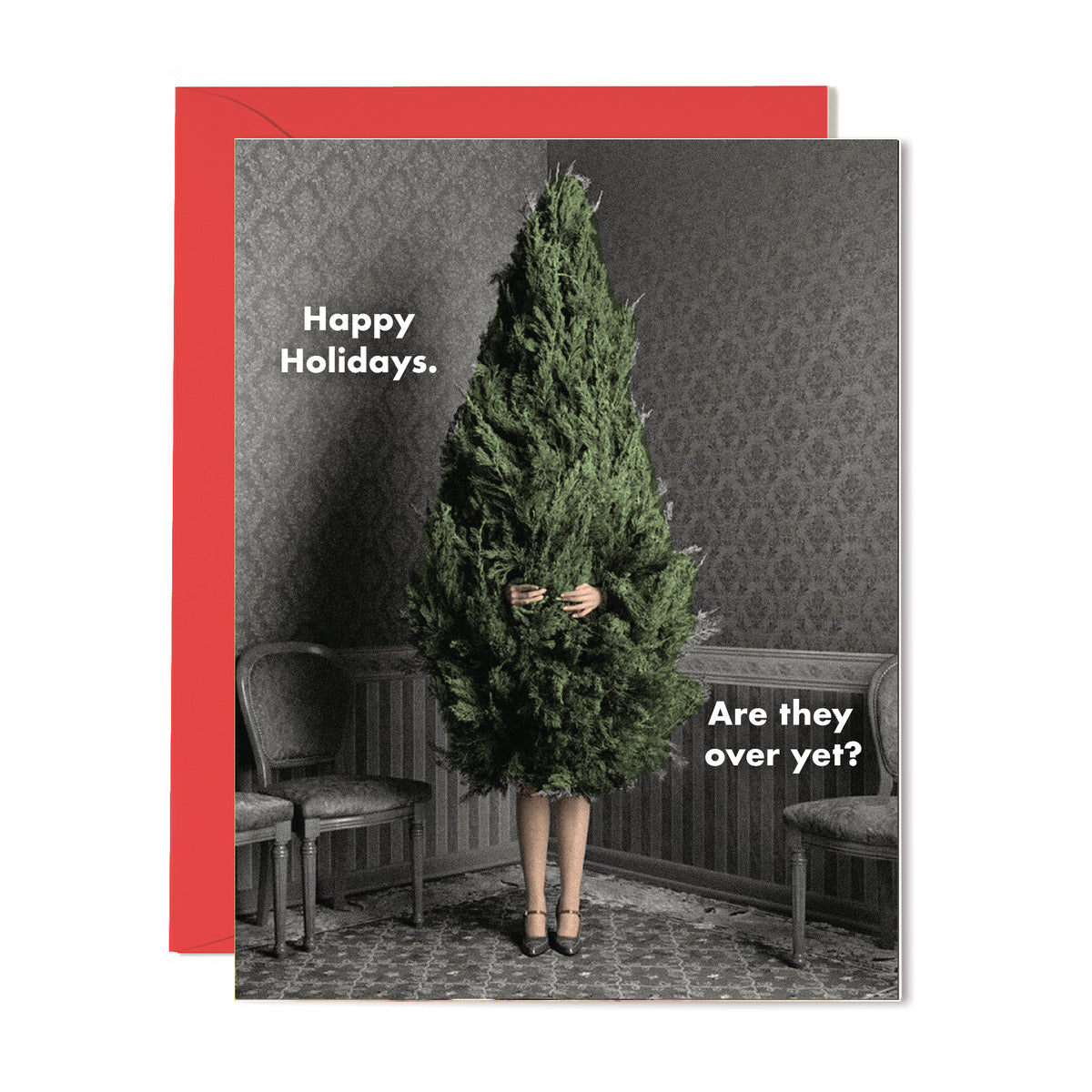 Holidays - Over Yet? Card