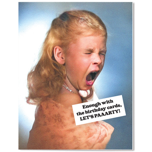 "PAAARTY" Birthday Card