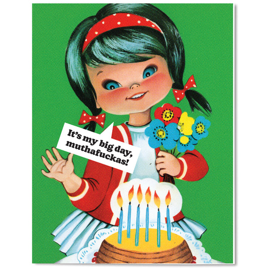 "It's My Big Day" Birthday Card