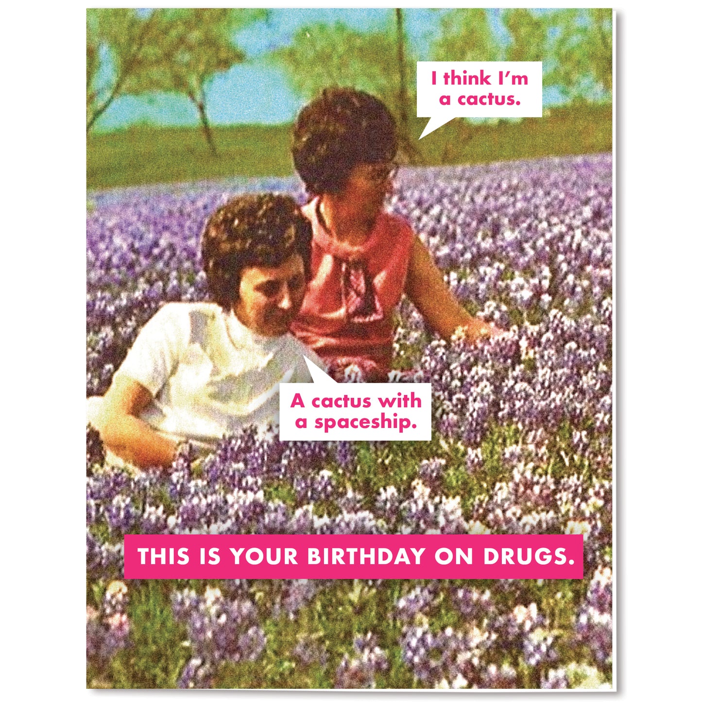 Your Birthday on Drugs Card