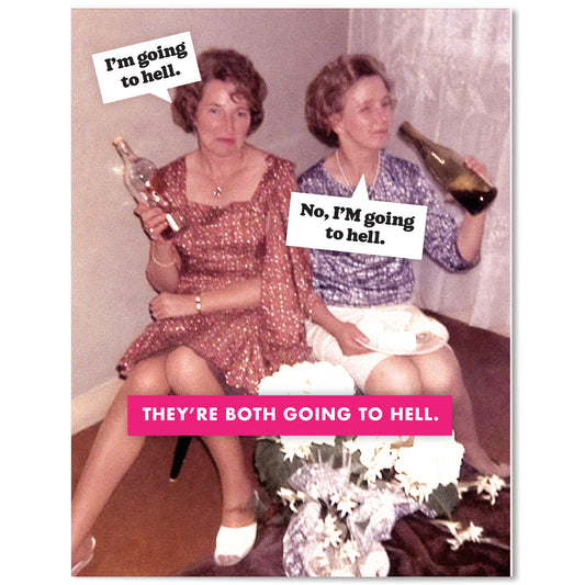 Going to Hell - All Occasion Card