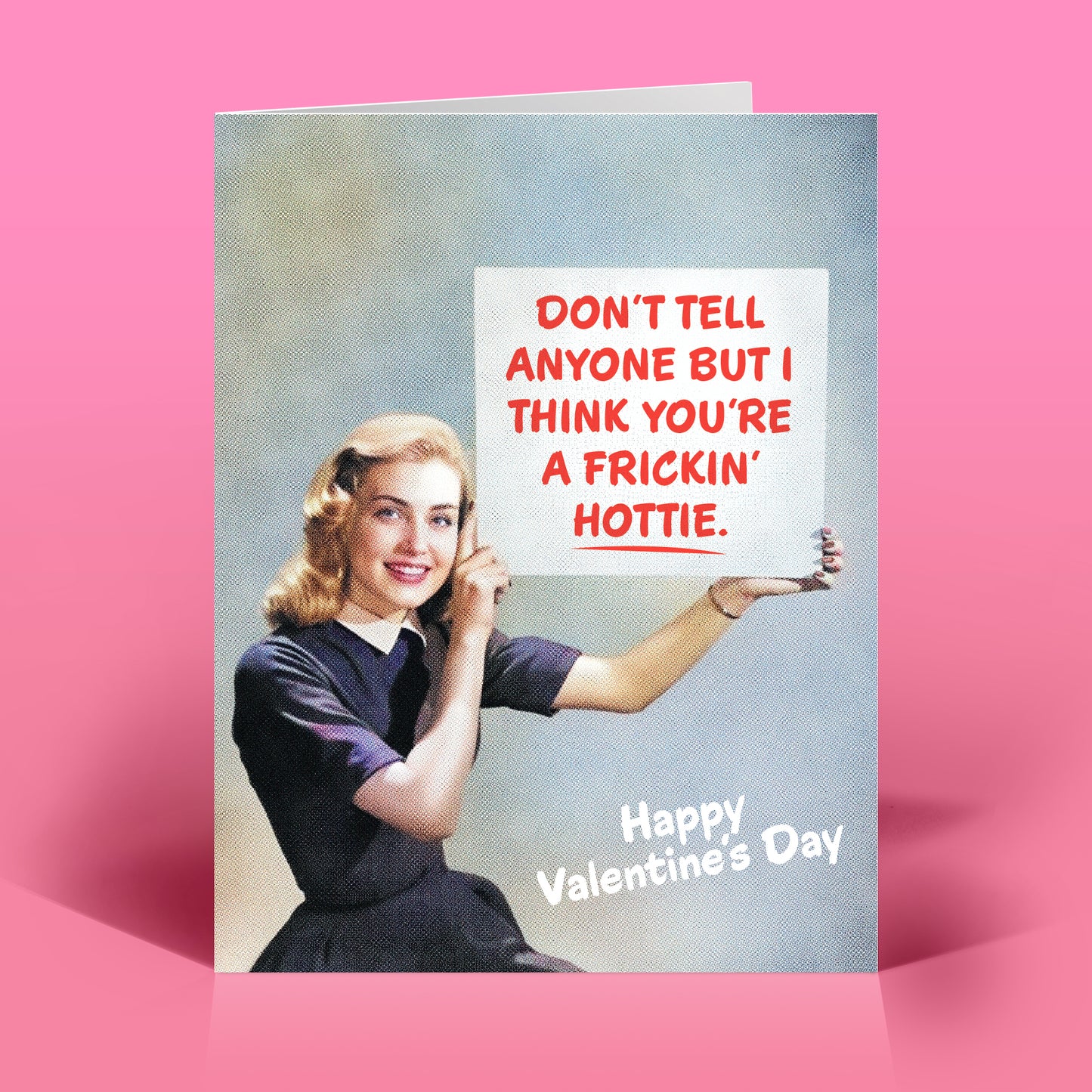 Frickin' Hottie Valentine's Card