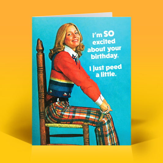 I Peed a Little Birthday Card