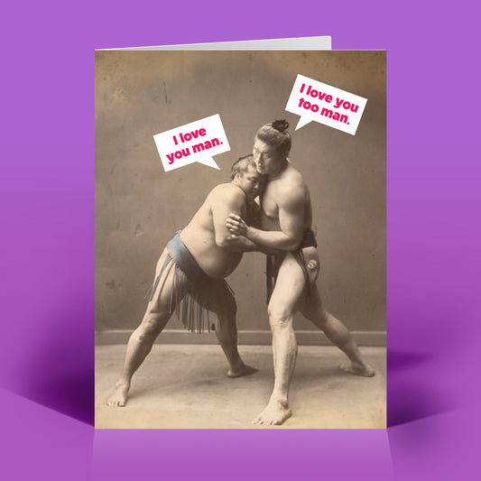 I Love You Man - Everyday Card
