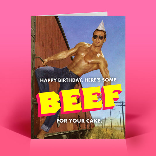 Here's Some Beef! Birthday Card