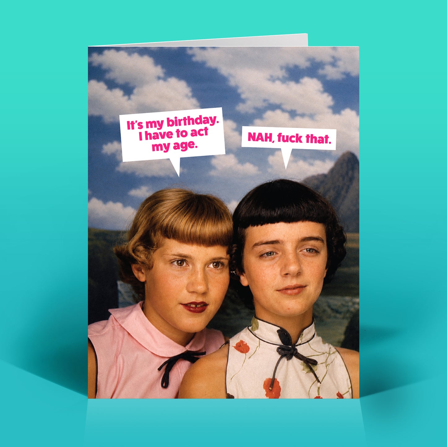 Act My Age Birthday Card