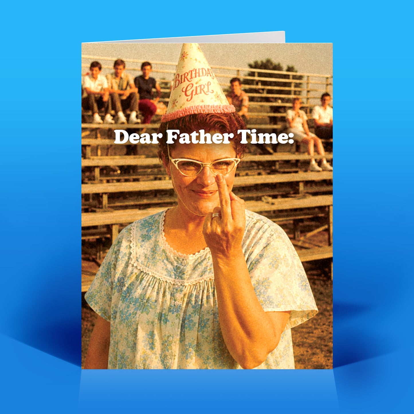 "Dear Father Time" Birthday Card