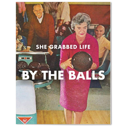 Grab Life by the Balls Card