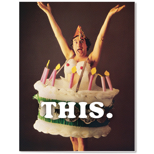 This. Birthday Card