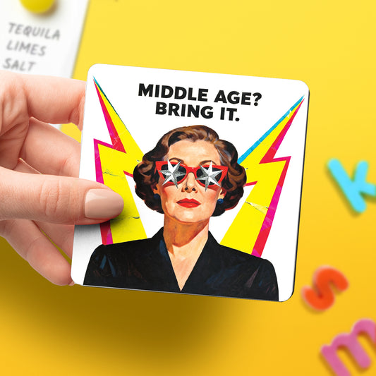 "Middle Age?" Magnet