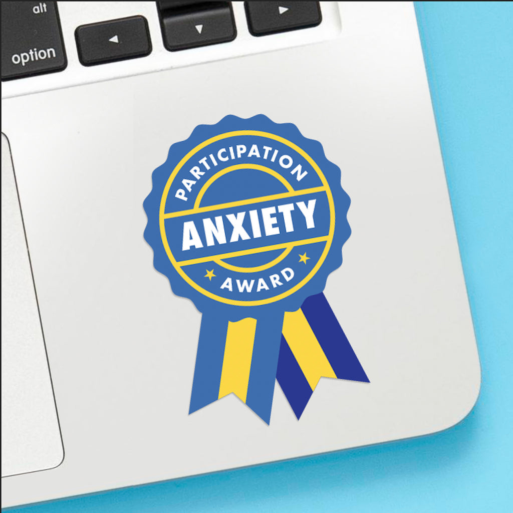 Anxiety Award Sticker