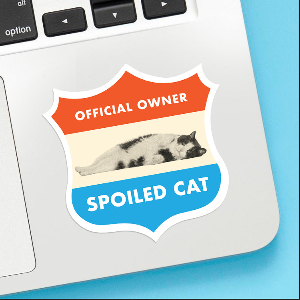 Spoiled Cat Owner Sticker