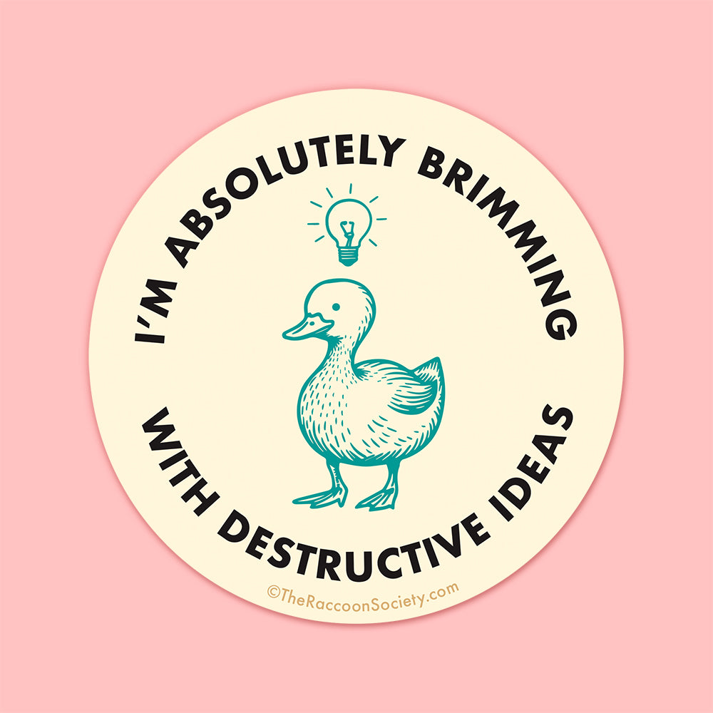 "Destructive Ideas" Sticker