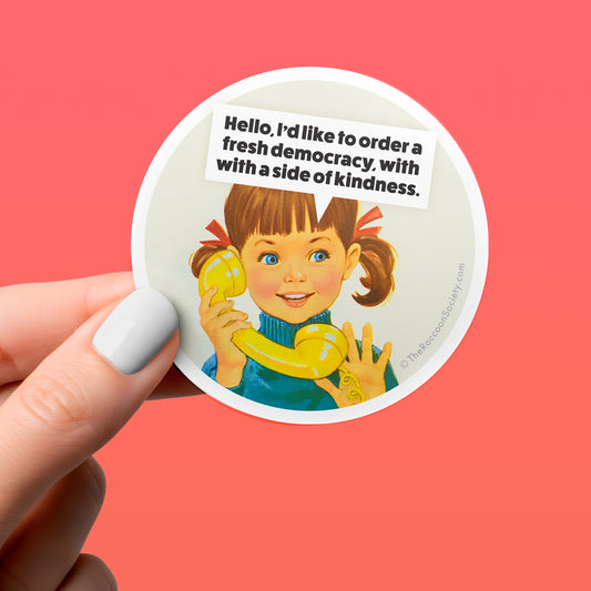 Funny Sticker - A FRESH DEMOCRACY