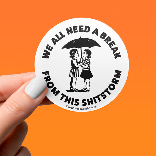 Funny Sticker - NEED A BREAK - Retro Humor
