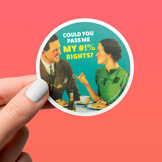 Funny Sticker - MY RIGHTS - Vintage Humor