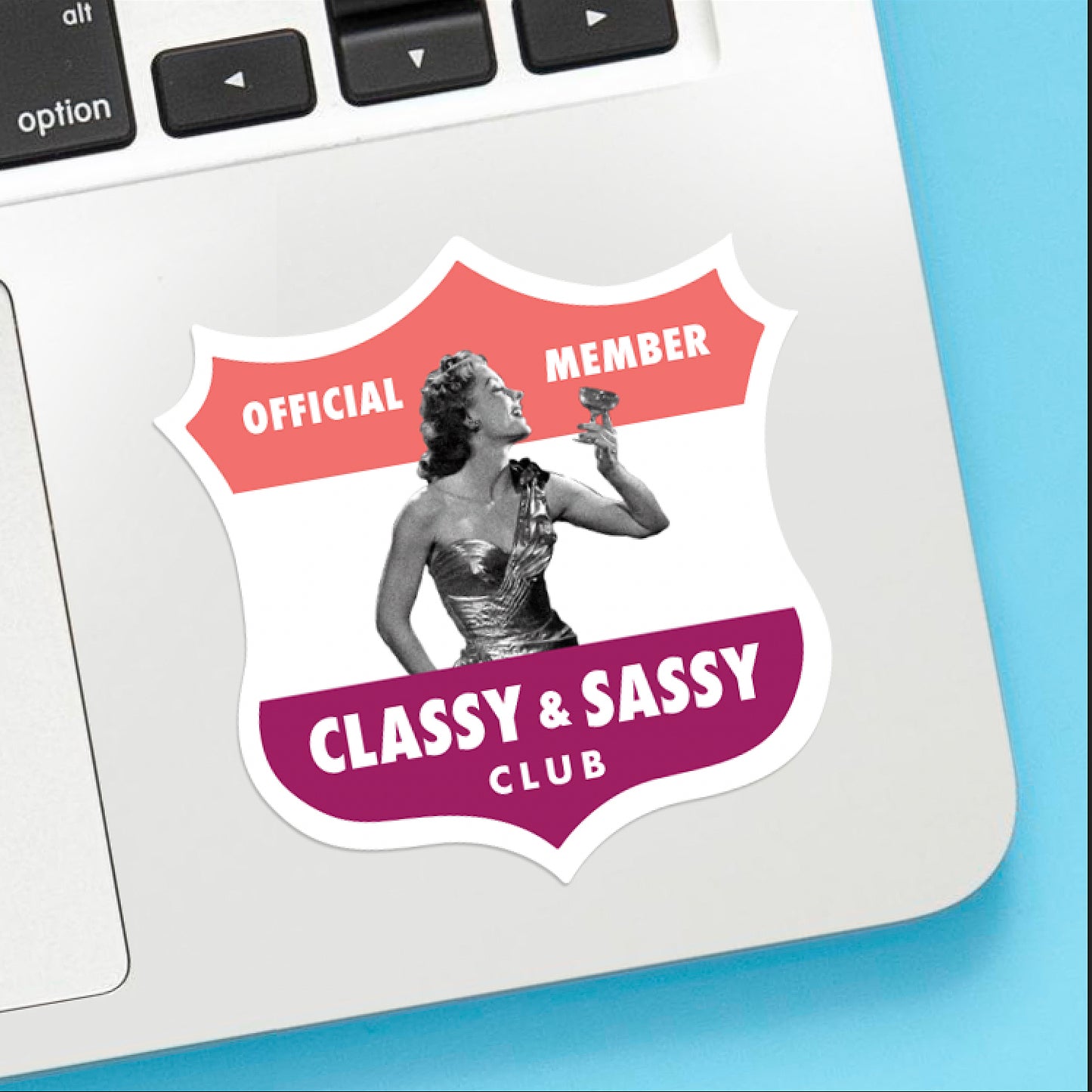 Classy & Sassy Club Sticker